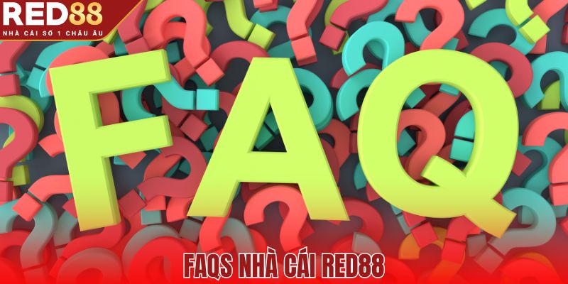 FAQs nhà cái RED88